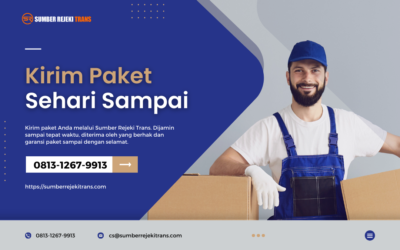 Solusi Cepat dan Efisien dengan Layanan Kirim Paket Sehari Sampai dari Sumber Rejeki Trans
